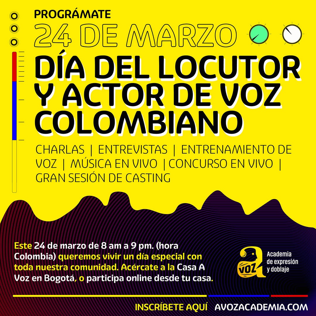 CELEBREMOS JUNTOS EL DÍA DEL LOCUTOR Y ACTOR DE VOZ COLOMBIANO - A Voz  Academia de Expresión y Doblaje